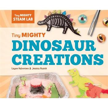Tiny Mighty Dinosaur Creations
