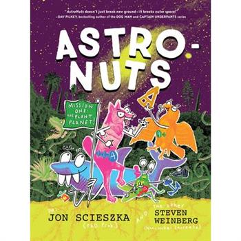Astronuts Mission One: The Plant Planet