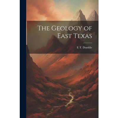 The Geology of East Texas