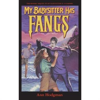 My Babysitter Has Fangs
