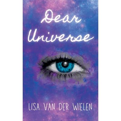 Dear Universe