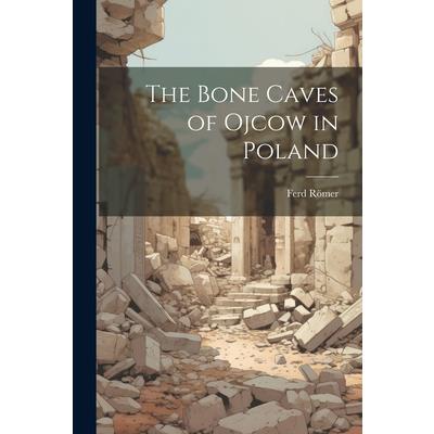 The Bone Caves of Ojcow in Poland