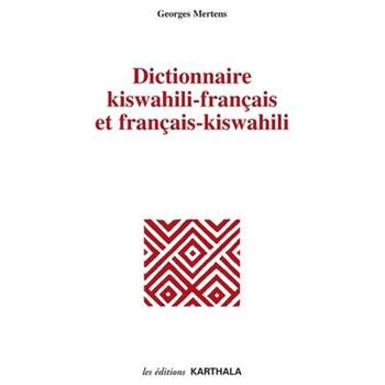 Dictionnaire Kiswahili-francais Et Francais-kiswahili
