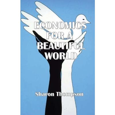 Economics for a Beautiful World