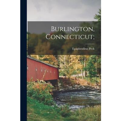 Burlington, Connecticut;