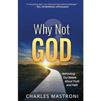 Why Not God?