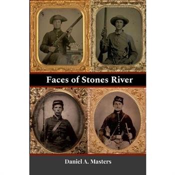 Faces of Stones River