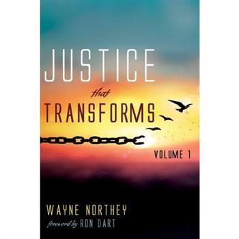 Justice That Transforms, Volume One