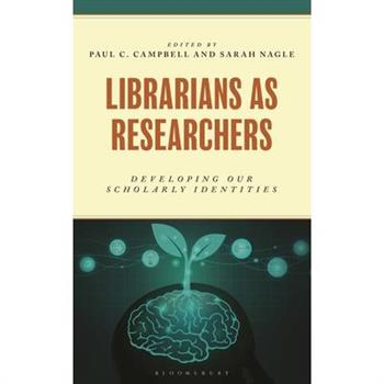 Librarians as Researchers