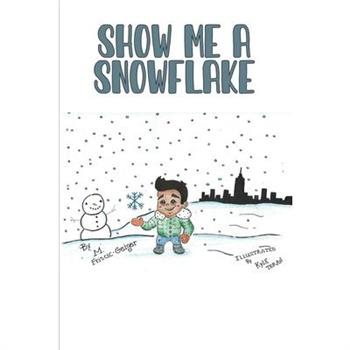 Show Me a Snowflake