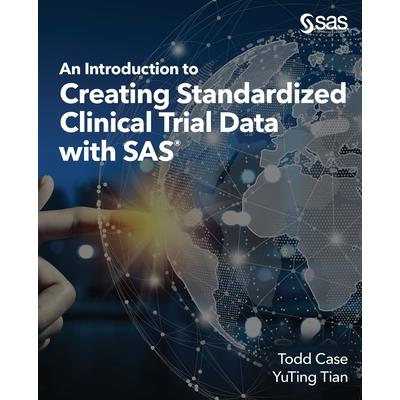 An Introduction to Creating Standardized Clinical Trial Data with SAS