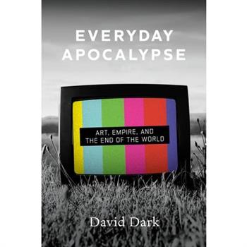 Everyday Apocalypse