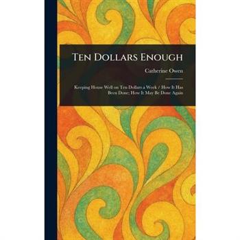 Ten Dollars Enough