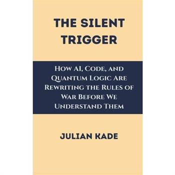 The Silent Trigger