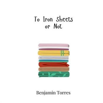 To Iron Sheets or Not
