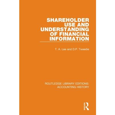 Shareholder Use and Understanding of Financial Information