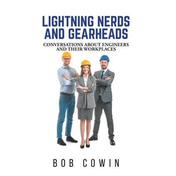 Lightning Nerds and Gearheads