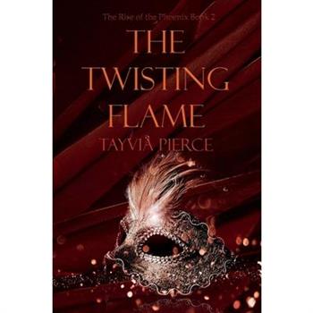 The Twisting Flame, 2