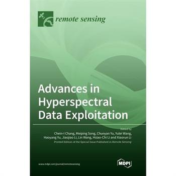 Advances in Hyperspectral Data Exploitation
