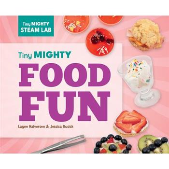 Tiny Mighty Food Fun