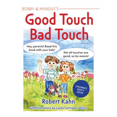 Bobby and Mandee’s Good Touch, Bad Touch