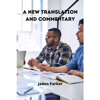 A New Translation and Commentary