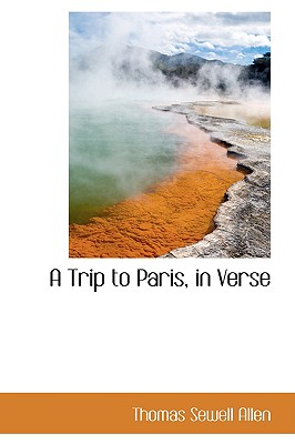 A Trip to Paris, in Verse