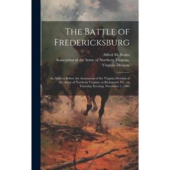 The Battle of Fredericksburg