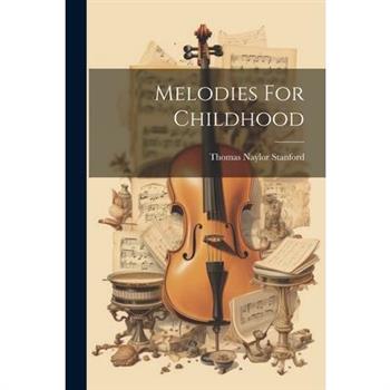 Melodies For Childhood