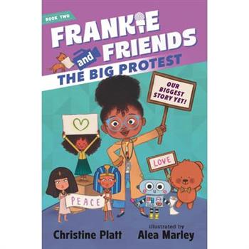Frankie and Friends: The Big Protest