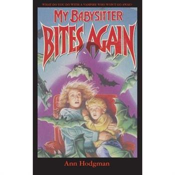 My Babysitter Bites Again