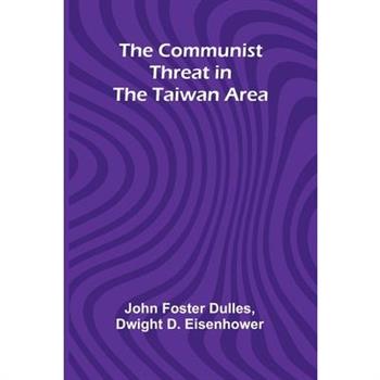 The Communist Threat In The Taiwan Area
