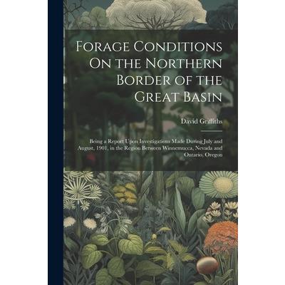 Forage Conditions On the Northern Border of the Great Basin