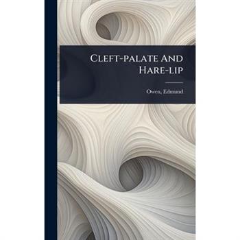 Cleft-palate And Hare-lip
