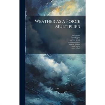 Weather as a Force Multiplier