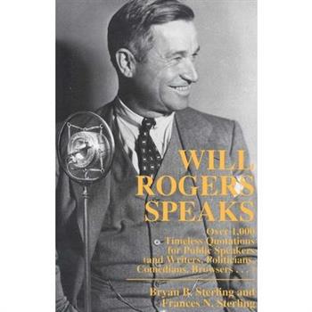 Will Rogers Speaks