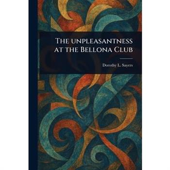 The Unpleasantness at the Bellona Club