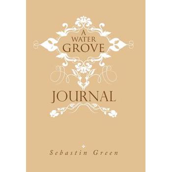 A Water Grove Journal