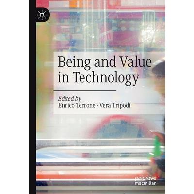 Being and Value in Technology