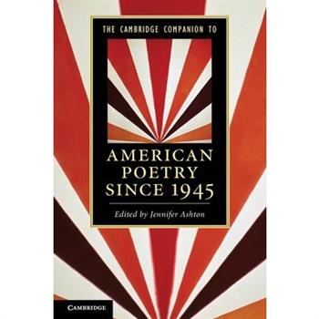The Cambridge Companion to American Poetry Since 1945