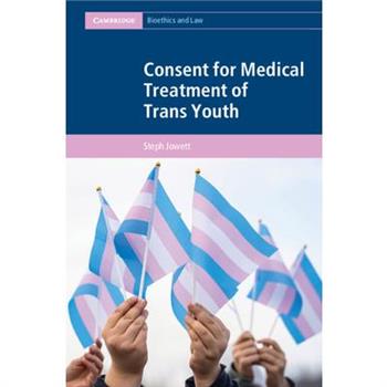 Consent for Medical Treatment of Trans Youth