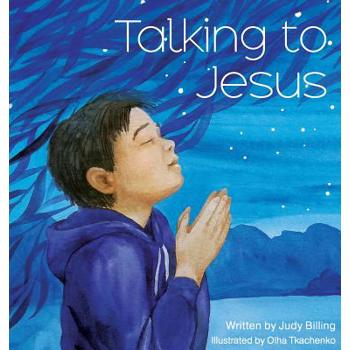 Talking To Jesus