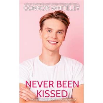 Never Been Kissed