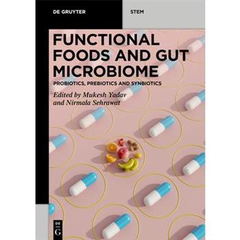 Functional Foods and Gut Microbiome