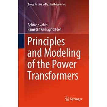 Principles and Modeling of the Power Transformers