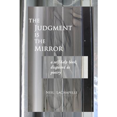 The Judgement is the Mirror