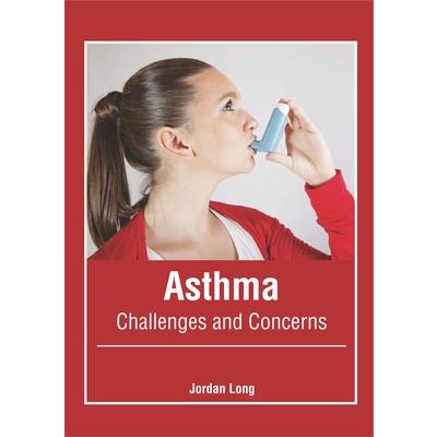 Asthma: Challenges and Concerns