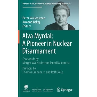 Alva Myrdal: A Pioneer in Nuclear Disarmament