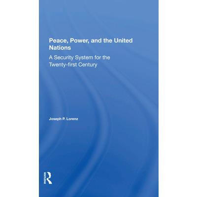 Peace, Power, and the United Nations