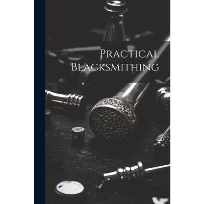 Practical Blacksmithing